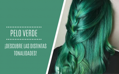 ¿Te vas a teñir el pelo de verde? Descubre las distintas tonalidades